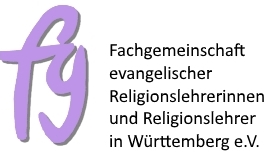 fg: Fachgemeinschaft ev. Religionslehrerinnen und Religionslehrer in Württemberg e.V.